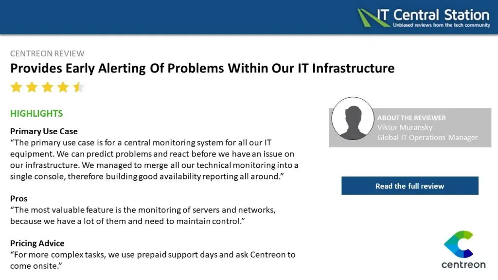 IT Central Station review of Centreon by a Global IT Operations Manager: early alerting on IT infrastructure problems from a single monitoring console