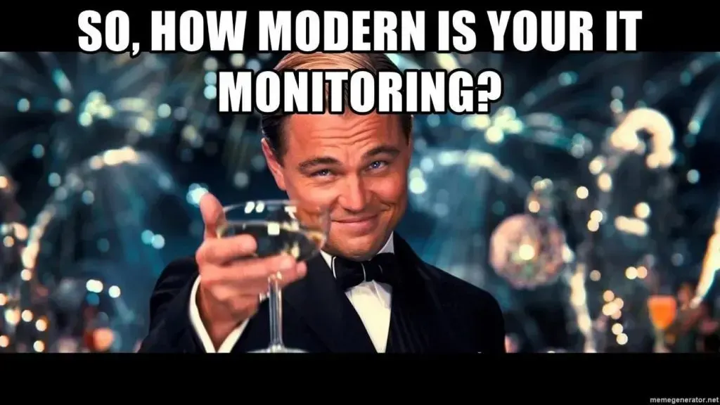 Mème d'un homme levant une coupe de champagne avec la question « So, how modern is your IT monitoring? »