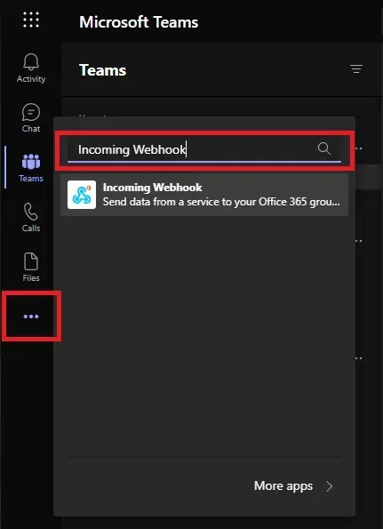 Recherche de l'application Incoming Webhook depuis le menu « … » de Microsoft Teams