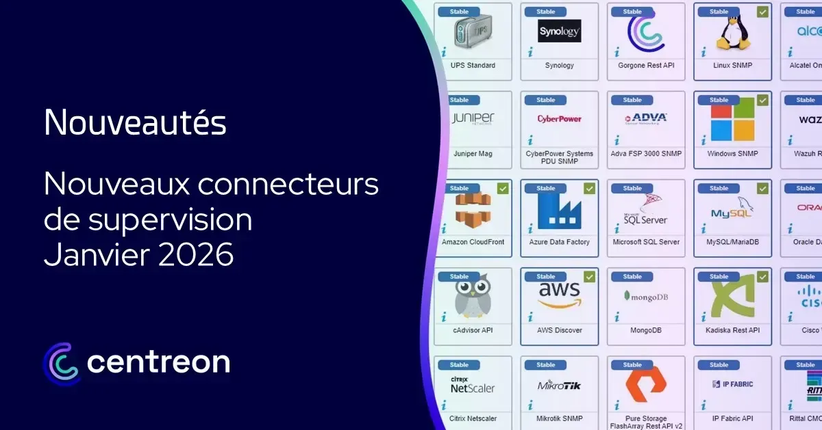 Info connecteurs de supervision – Janvier 2026