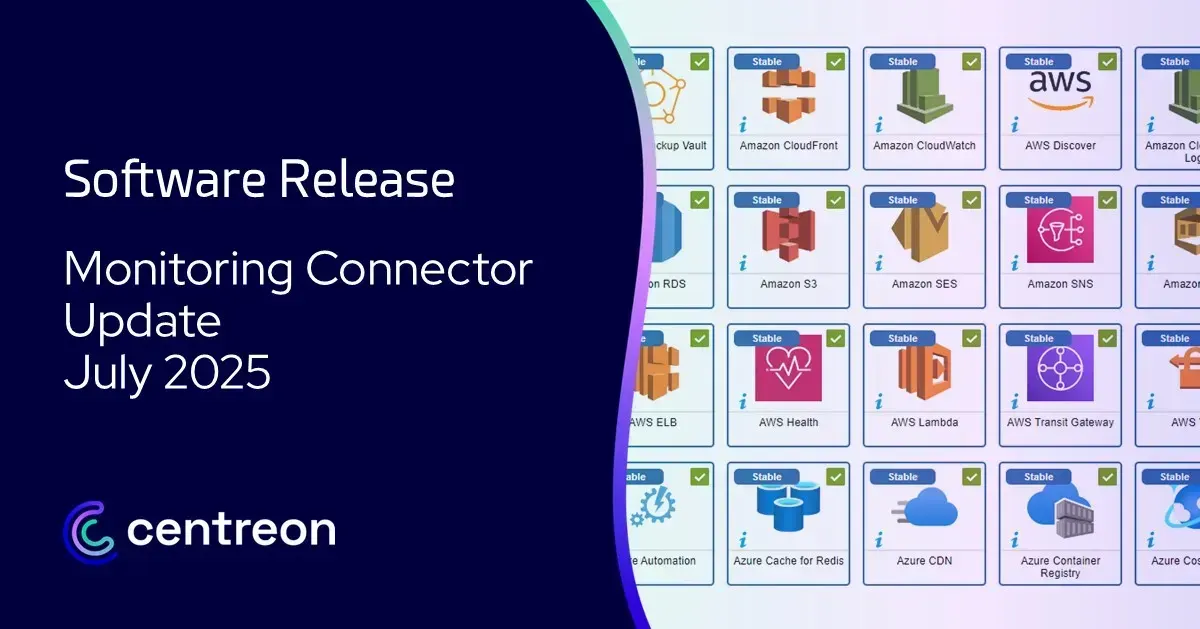 Monitoring Connectors Update – July 2025