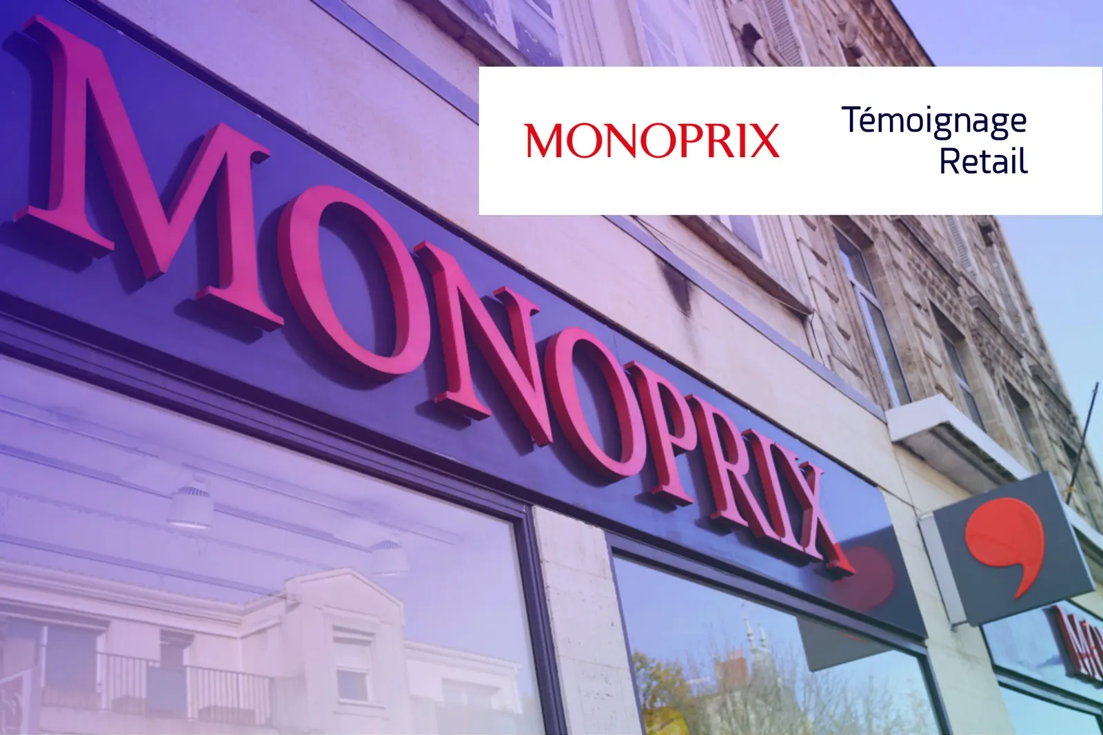 En supervisant ses 725 magasins avec Centreon, Monoprix garantit une expérience optimale à ses utilisateurs