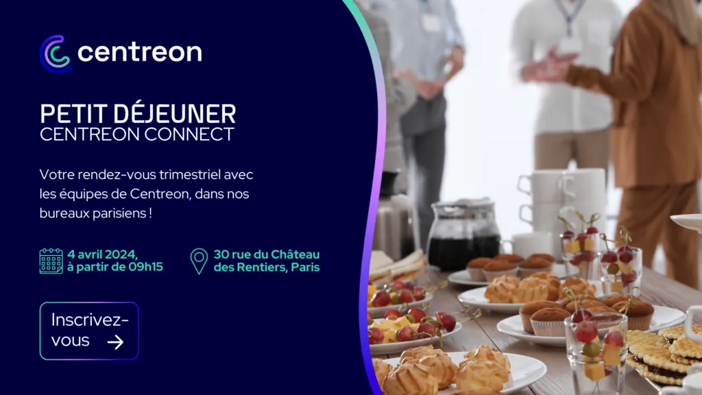 Petit Déjeuner Centreon Connect : Plongée dans la 24.04 et plus encore !