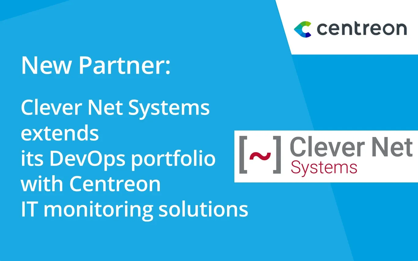Partnership: Clever Net Systems extends its DevOps portfolio with Centreon