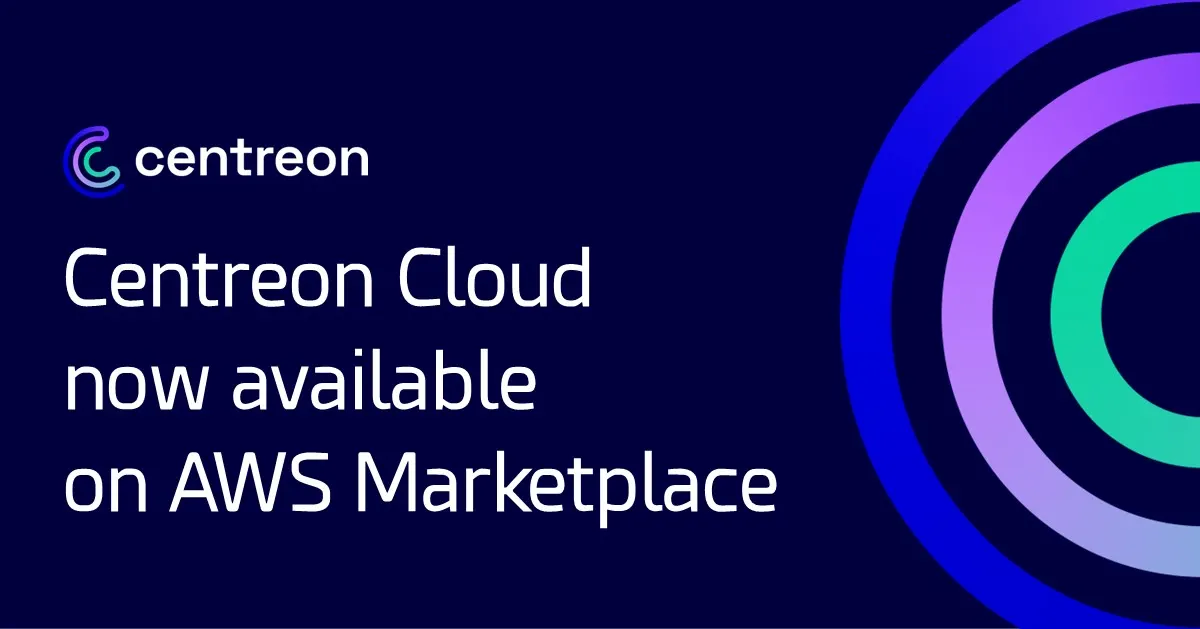 Centreon Cloud now available on AWS Marketplace