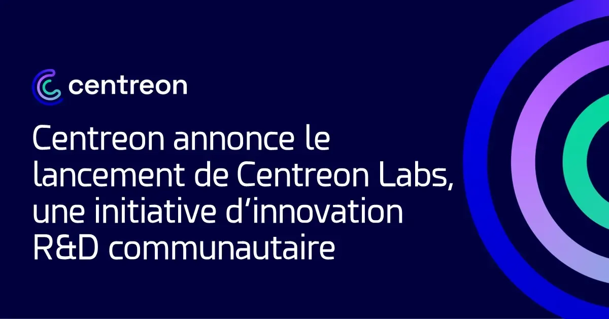 Centreon annonce le lancement de Centreon Labs, une initiative d’innovation R&D communautaire