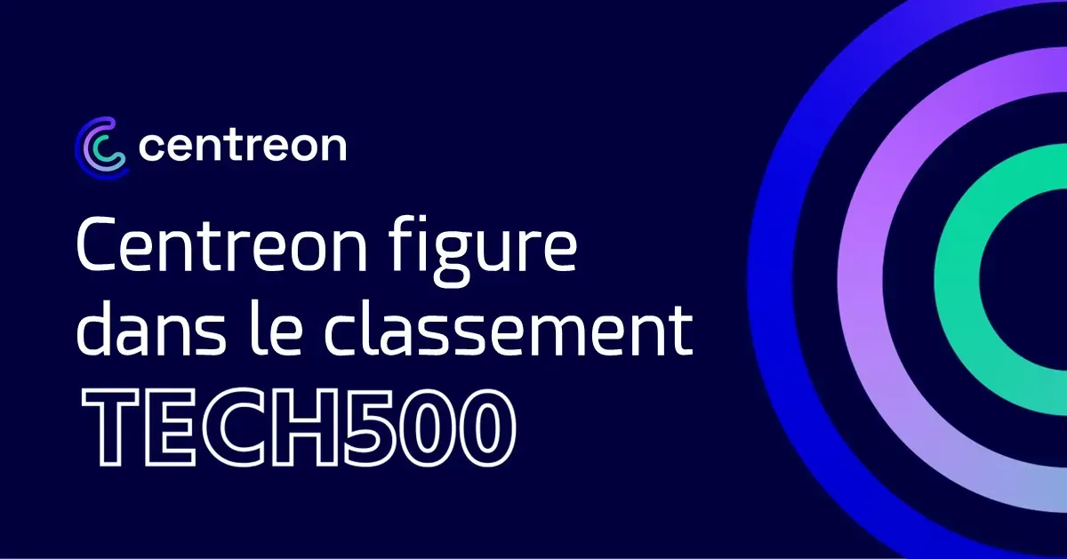 Centreon figure dans le classement TECH500 2025 dans la catégorie DeepTech