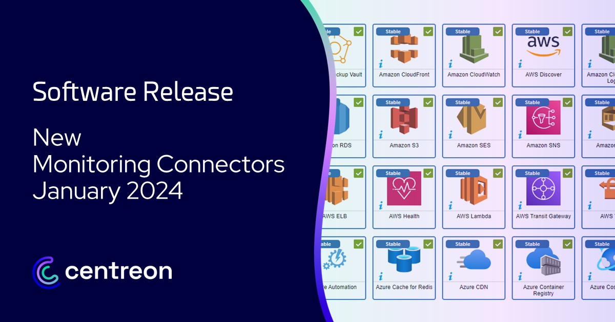 New Monitoring Connectors January 2024 Centreon   2024 January Centreon New Connectors 